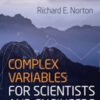 Complex Variables for Scientists and Engineers