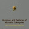 Genomics and Evolution of Microbial Eukaryotes
