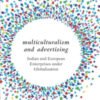 Multiculturalism and Advertising