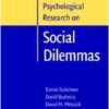 Contemporary Psychological Research on Social Dilemmas