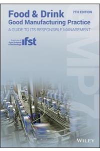 Food and Drink - Good Manufacturing Practice