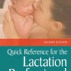 Quick Reference for the Lactation Professional
