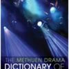 The Methuen Drama Dictionary of the Theatre