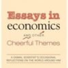 Essays in economics And Other Cheerful Themes