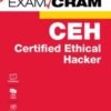 Certified Ethical Hacker (CEH) Exam Cram, 1st Edition