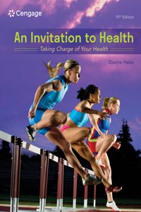 Invitation to Health: Taking Charge of Your Health