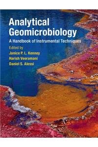 Analytical Geomicrobiology: A Handbook of Instrumental Techniques