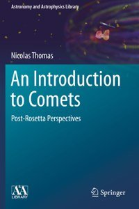 Introduction to Comets: Post-Rosetta Perspectives